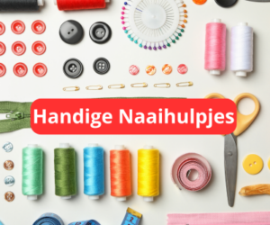 Handige Naaihulpjes